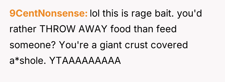 9CentNonsense lol this is rage bait. you'd rather THROW AWAY...
