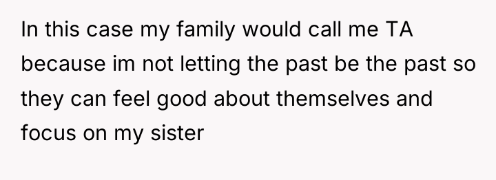 In this case my family would call me TA because...