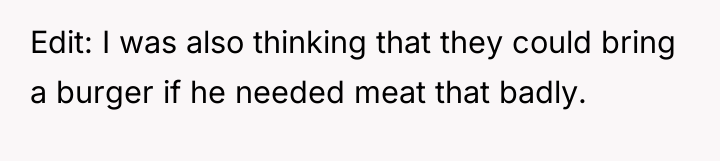 Edit: I was also thinking that they could bring a...