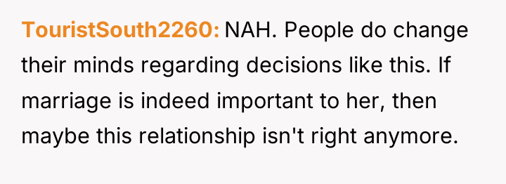 TouristSouth2260 NAH. People do change their minds regarding decisions like...