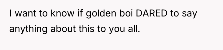 I want to know if golden boi DARED to say...