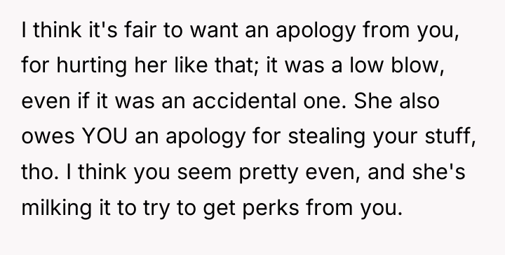 I think it's fair to want an apology from you,...