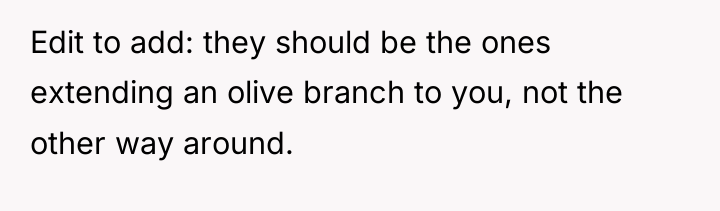 Edit to add: they should be the ones extending an...