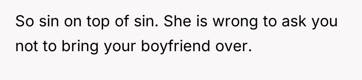 So sin on top of sin. She is wrong to...