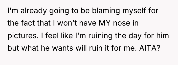 I'm already going to be blaming myself for the fact...