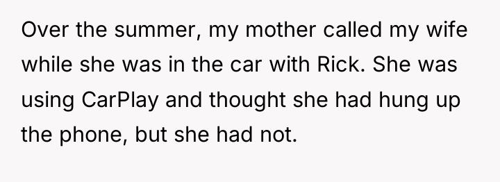 Over the summer, my mother called my wife while she...