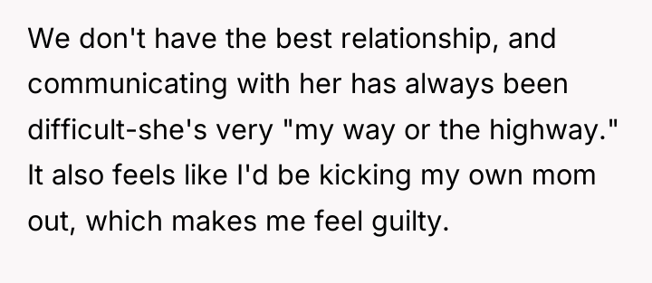 We don't have the best relationship, and communicating with her...