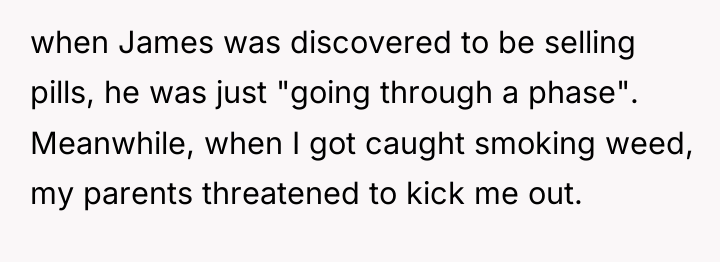 when James was discovered to be selling pills, he was...