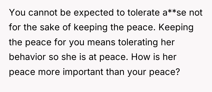 You cannot be expected to tolerate a**se not for the...