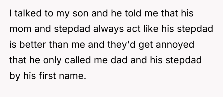 I talked to my son and he told me that...