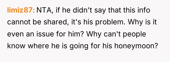 limiz87 NTA, if he didn't say that this info cannot...