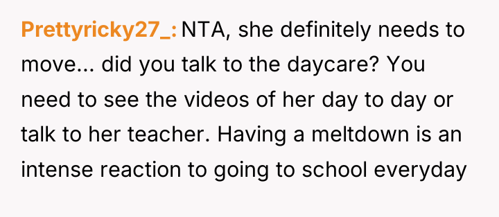 Prettyricky27_ NTA, she definitely needs to move... did you talk...
