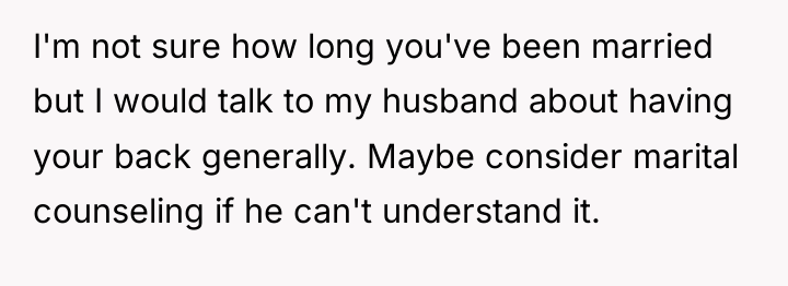 I'm not sure how long you've been married but I...