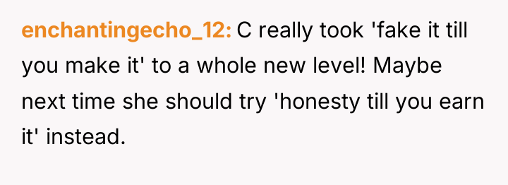 enchantingecho_12 C really took 'fake it till you make it'...
