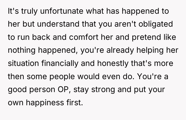 It's truly unfortunate what has happened to her but understand...