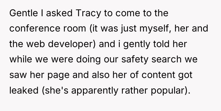 Gentle I asked Tracy to come to the conference room...