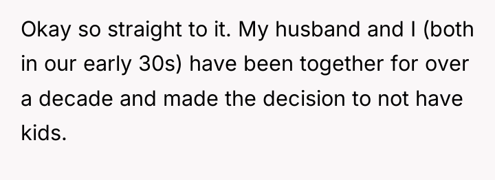 Okay so straight to it. My husband and I (both...
