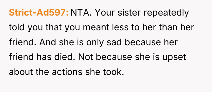 Strict-Ad597 NTA. Your sister repeatedly told you that you meant...