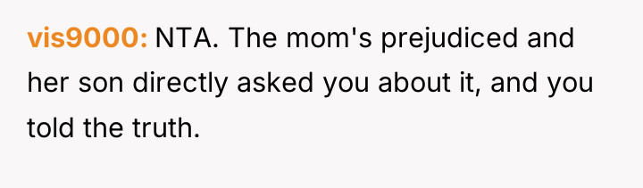 vis9000 NTA. The mom's prejudiced and her son directly asked...