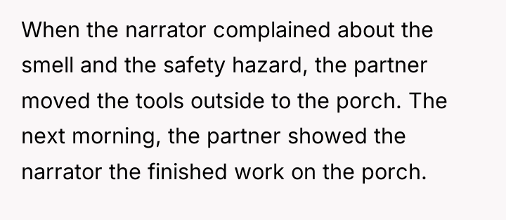When the narrator complained about the smell and the safety...