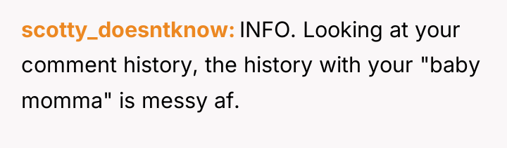 scotty_doesntknow INFO. Looking at your comment history, the history with...