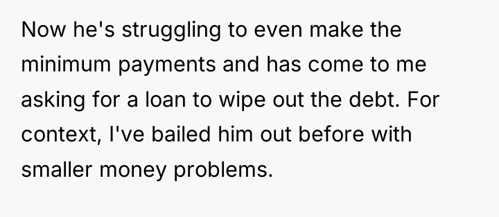Now he's struggling to even make the minimum payments and...