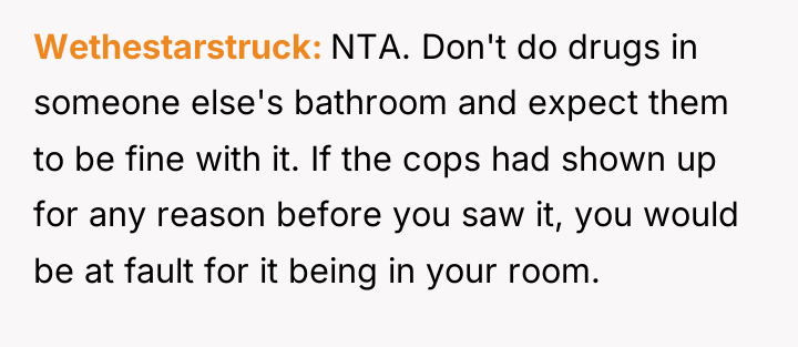 Wethestarstruck NTA. Don't do drugs in someone else's bathroom and...