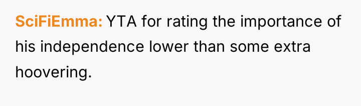 SciFiEmma YTA for rating the importance of his independence lower...