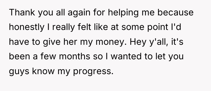 Thank you all again for helping me because honestly I...