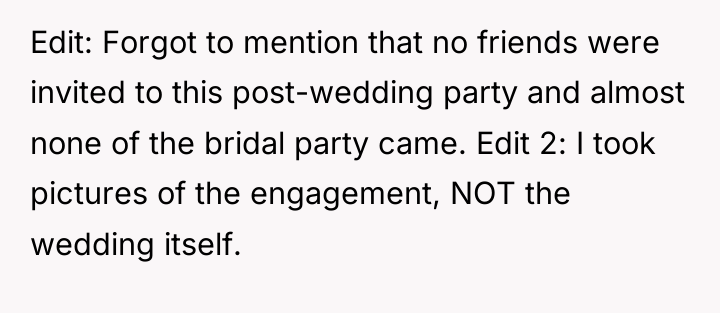 Edit: Forgot to mention that no friends were invited to...