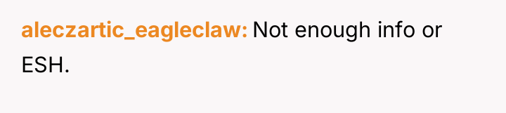 aleczartic_eagleclaw Not enough info or ESH.