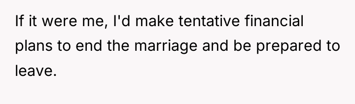 If it were me, I'd make tentative financial plans to...