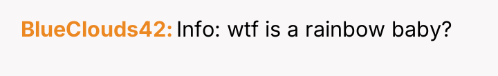 BlueClouds42 Info: wtf is a rainbow baby?