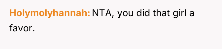 Holymolyhannah NTA, you did that girl a favor.