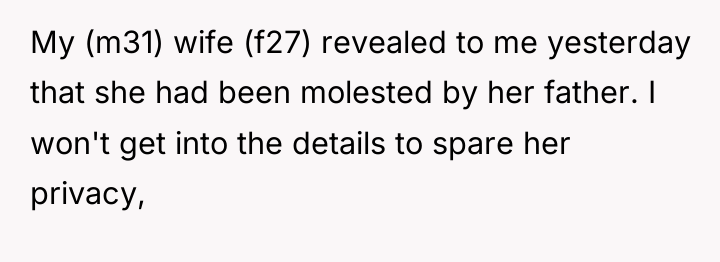 My (m31) wife (f27) revealed to me yesterday that she...