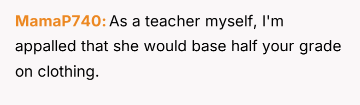MamaP740 As a teacher myself, I'm appalled that she would...