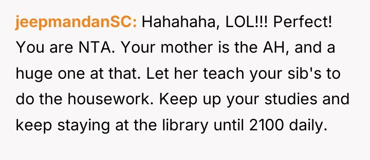 jeepmandanSC Hahahaha, LOL!!! Perfect! You are NTA. Your mother is...