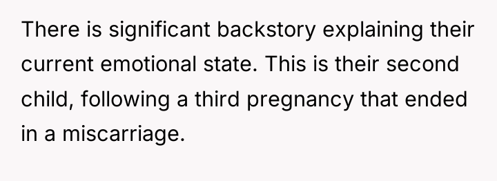 There is significant backstory explaining their current emotional state. This...