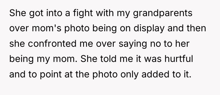 She got into a fight with my grandparents over mom's...
