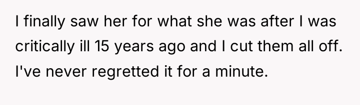 I finally saw her for what she was after I...