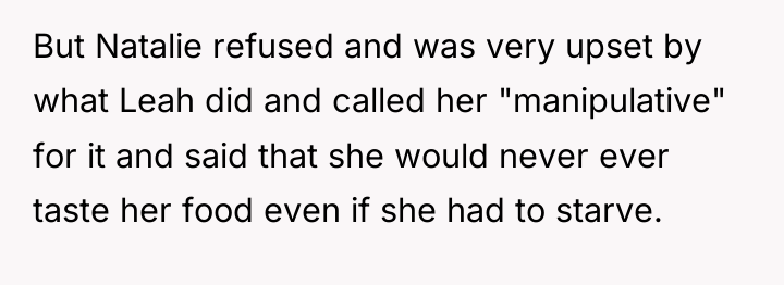 But Natalie refused and was very upset by what Leah...