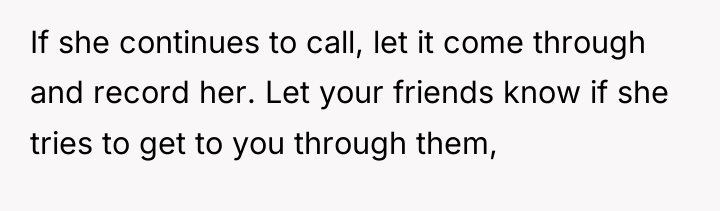If she continues to call, let it come through and...