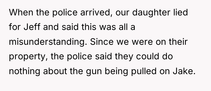 When the police arrived, our daughter lied for Jeff and...