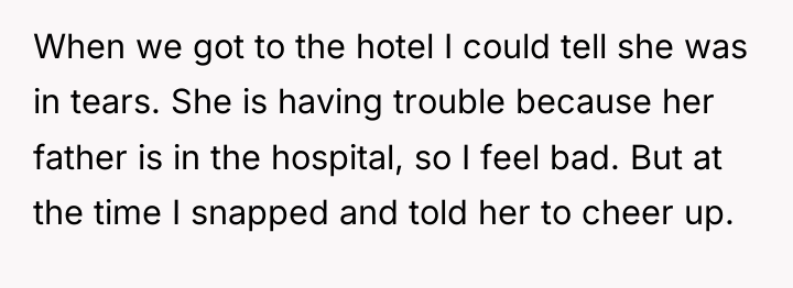 When we got to the hotel I could tell she...