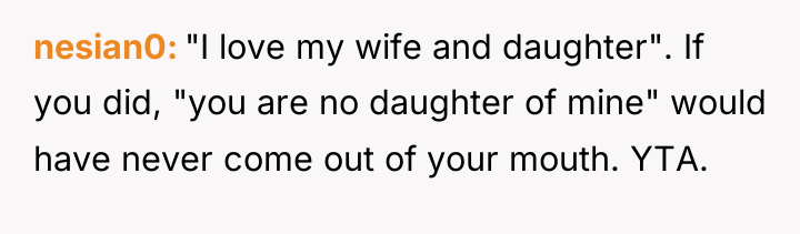 nesian0 "I love my wife and daughter". If you did,...