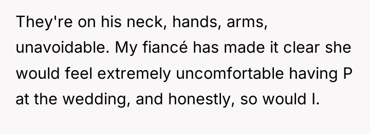 They're on his neck, hands, arms, unavoidable. My fiancé has...