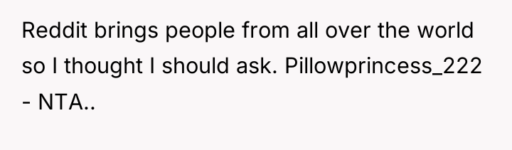 Reddit brings people from all over the world so I...