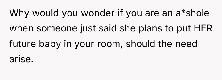 Why would you wonder if you are an a*shole when...