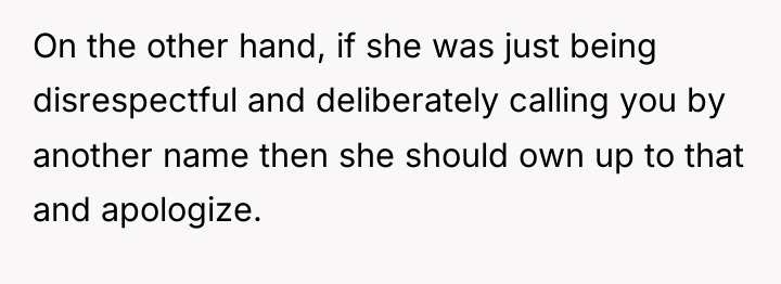 On the other hand, if she was just being disrespectful...
