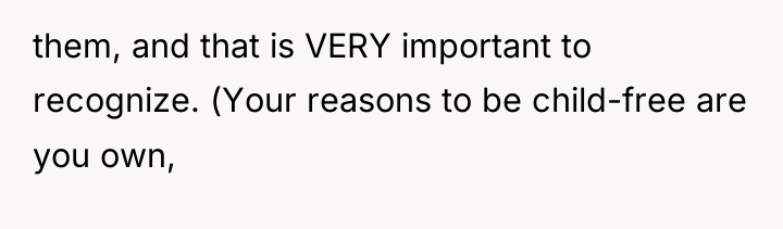 them, and that is VERY important to recognize. (Your reasons...